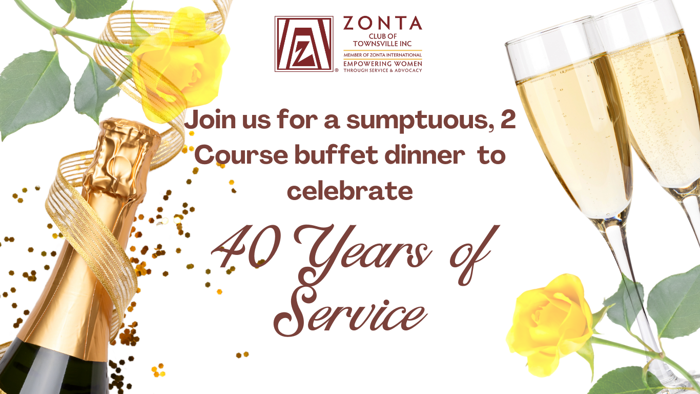 Zonta Townsville Inc 40th Birthday Celebrations @ Mercure Inn